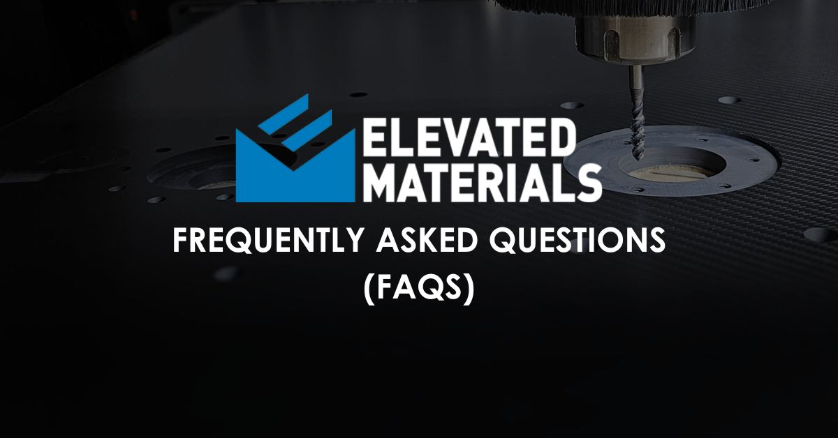 Elevated Materials FAQs